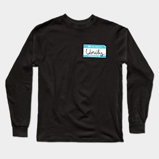 Hello, My Name is Unity Long Sleeve T-Shirt